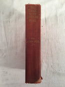 Vintage The Trail of the Lonesome Pine (1908 first edition)